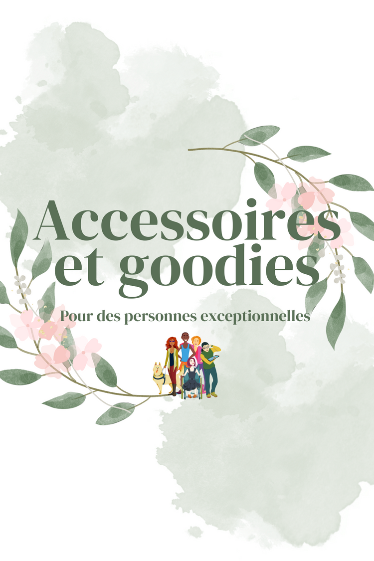 Accessoires et goodies pour personnes en situation de handicap