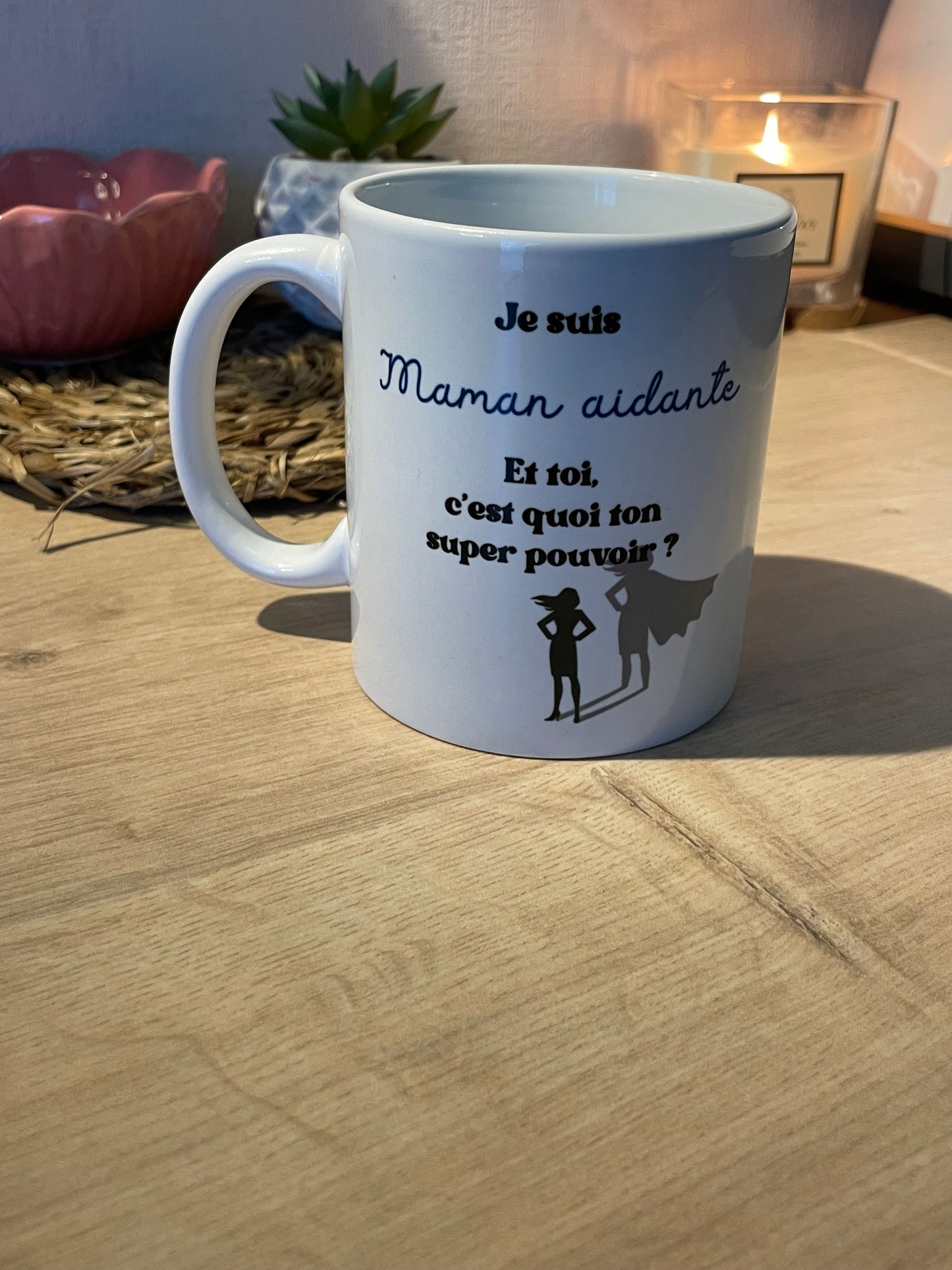 Tasse « maman aidante »