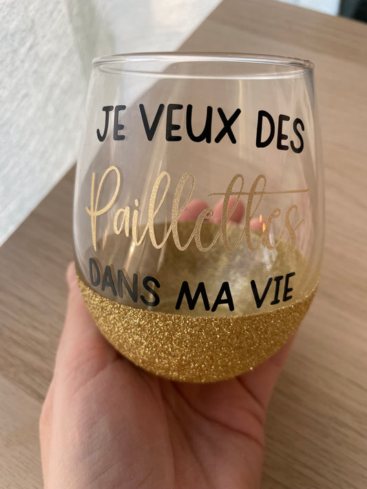 Verre paillette « je veux des paillettes »