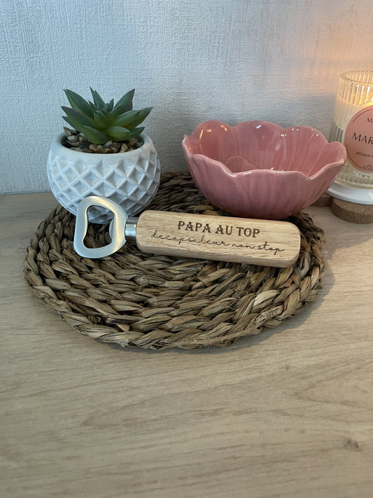 Décapsuleur "papa au top"